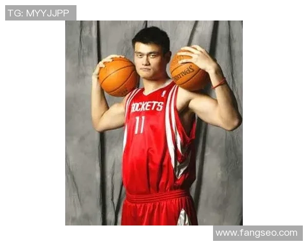 姚明从篮球巨星到体育管理者的职位变迁与影响分析 姚明从篮球巨星到体育管理者的职位变迁与影响分析